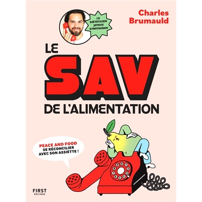 预订 Le SAV de l’alimentation : peace and food, se réconcilier avec son assiette ! 食品售后服务：和食，与你的盘子和好