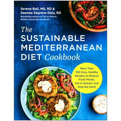 预订 The Sustainable Mediterranean Diet Cookbook: More Than 100 Easy, Healthy Recipes to Reduce Food Waste, Eat in Seaso