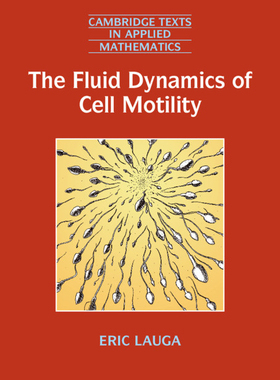 【预订】The Fluid Dynamics of Cell Motility