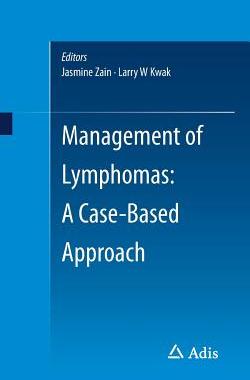 【预订】Management of Lymphomas: A Case-Based Approach