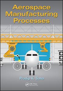 【预订】Aerospace Manufacturing Processes