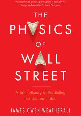 [预订]The Physics of Wall Street: A Brief History of Predicting the Unpredictable 9780544112438
