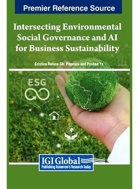 预订 Intersecting Environmental Social Governance and AI for Business Sustainability 交叉环境社会治理与人工智能促进企业