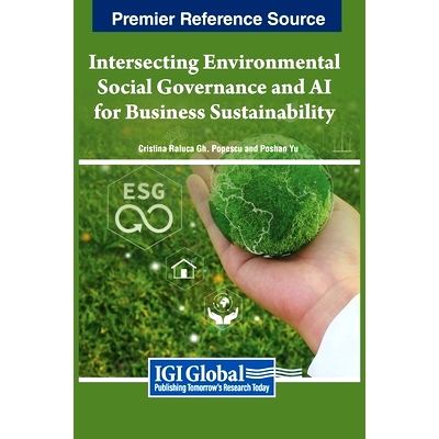 预订 Intersecting Environmental Social Governance and AI for Business Sustainability 交叉环境社会治理与人工智能促进企业