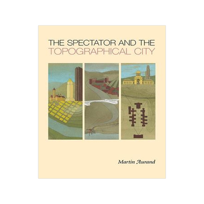 [预订]The Spectator and the Topographical City 9780822962762