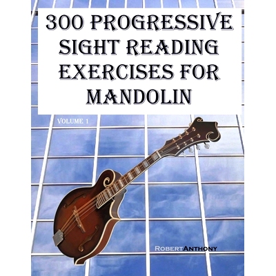 预订 300 Progressive Sight Reading Exercises for Mandolin: 9781505886924