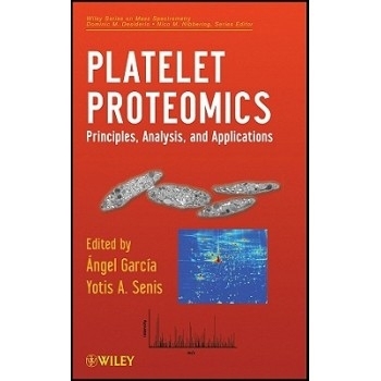 预订 Platelet Proteomics: Principles, Analysis, And Applications 血小板蛋白质组学：原理、分析和应用: 9780470463376