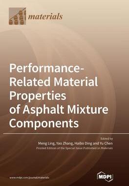 [预订]Performance-Related Material Properties of Asphalt Mixture Components 9783036574271