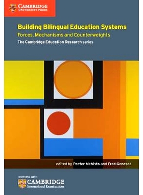 预订 Building Bilingual Education Systems: Forces, Mechanisms and Counterweights: 9781107450486