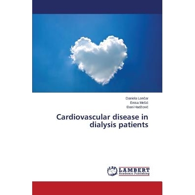 预订 Cardiovascular Disease in Dialysis Patients: 9783659527517