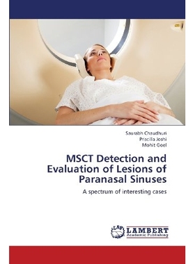 预订 Msct Detection and Evaluation of Lesions of Paranasal Sinuses: 9783659412332