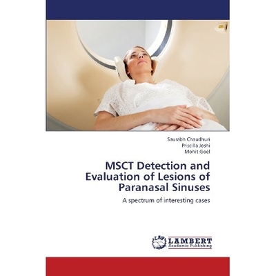 预订 Msct Detection and Evaluation of Lesions of Paranasal Sinuses: 9783659412332