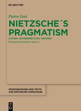 【预订】Nietzsche´s Pragmatism 9783110736854