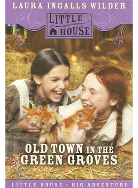 预订 Old Town in the Green Groves: 9780060885465