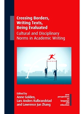 预订 Crossing Borders, Writing Texts, Being Evaluated 跨越国界，书写文本，接受评估: 9781788928564