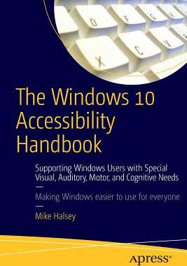 【预订】The Windows 10 Accessibility Handbook