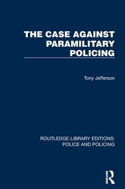 [预订]The Case Against Paramilitary Policing