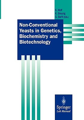 【预订】Non-Conventional Yeasts in Genetics, Biochemistry and Biotechnology