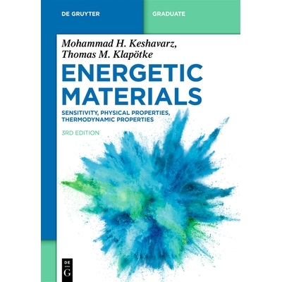预订 Energetic Materials: Sensitivity, Physical Properties, Thermodynamic Properties 高能材料：敏感性、物理性质、热力学