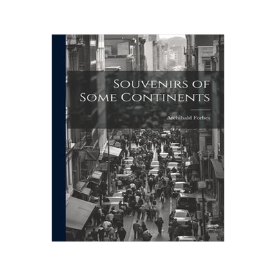 [预订]Souvenirs of Some Continents 9781022096509
