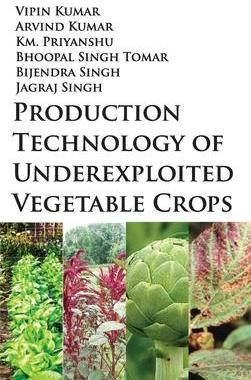 [预订]Production Technology Of Underexploited Vegetable Crops 9789395319683