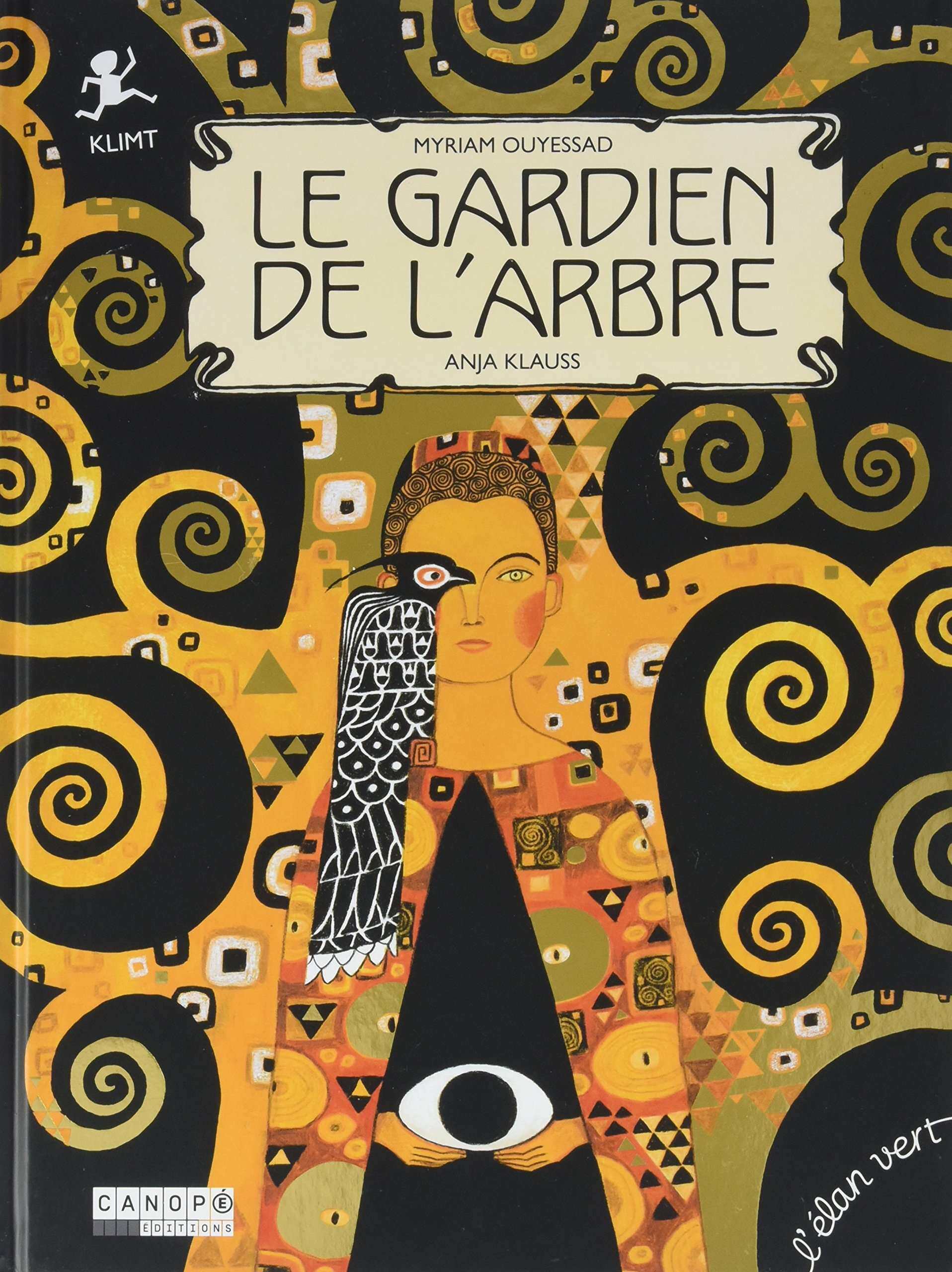 Le gardien de l’arbre : Klimt 9782844554550