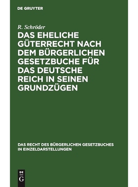 预订 Das eheliche Güterrecht nach dem Bürgerlichen Gesetzbuche für das Deutsche Reich in seinen Grundzügen: 97831124