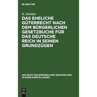 预订 Das eheliche Güterrecht nach dem Bürgerlichen Gesetzbuche für das Deutsche Reich in seinen Grundzügen: 97831124