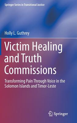 【预订】Victim Healing and Truth Commissions
