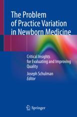 【预订】The Problem of Practice Variation in Newborn Medicine 9783030946548