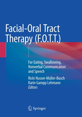 【预订】Facial-Oral Tract Therapy (F.O.T.T.) 9783030516390