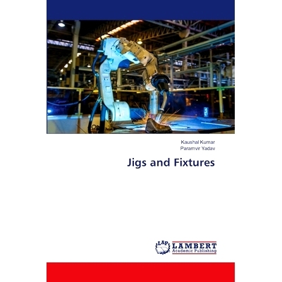 预订 Jigs and Fixtures: 9786207807598