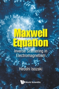 Equation Maxwell Inverse Scattering Electromagnetism 预订