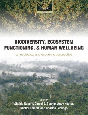 【预订】Biodiversity, Ecosystem Functioning, and Human Wellbeing