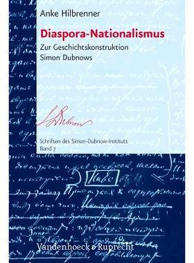 预订 Diaspora-Nationalismus: Zur Geschichtskonstruktion Simon Dubnows 散居民族主义：西蒙-杜布诺的历史建构: 9783525369852