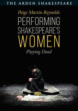 【预订】Performing Shakespeare’s Women