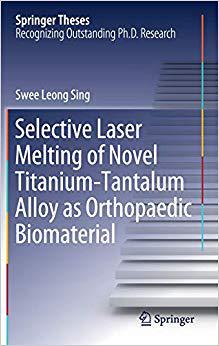 【预售】Selective Laser Melting of Novel Tit...