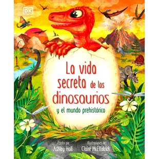 Prehistórico Secreta Los Prehistoric 9780593848289 Dinosaurios Mundo 预订 Vida Worlds