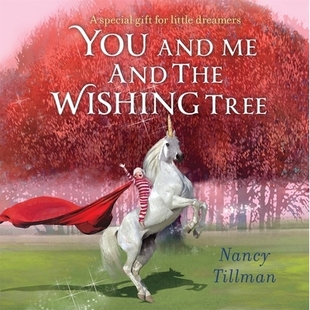 预订 You and Me and the Wishing Tree: A special gift for little dreamers 你和我还有许愿树: 9781035002825