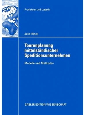 预订 Tourenplanung mittelständischer Speditionsunternehmen: Modelle und Methoden: 9783834913982
