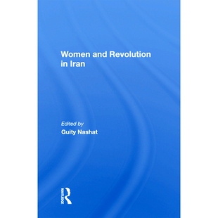 预订 Women And Revolution In Iran 妇女与伊朗革命（重印版）: 9780367214555