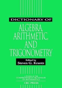 【预订】Dictionary of Algebra, Arithmetic, and Trigonometry
