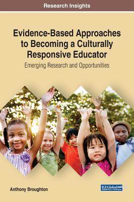 【预订】Evidence-Based Approaches to Becoming a Culturally Responsive Teacher