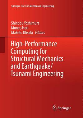【预订】High-Performance Computing for Structural Mechanics and Earthquake/Tsunami Engineering