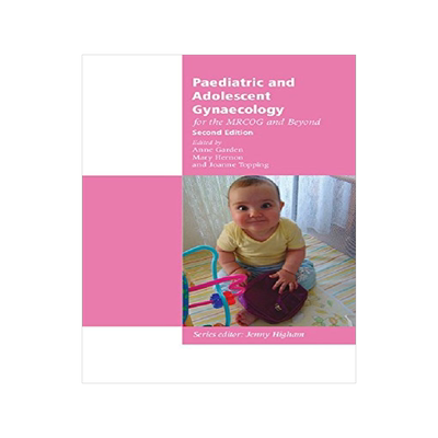 【预订】Paediatric and Adolescent Gynaecology for the MRCOG and Beyond
