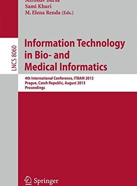 【预订】Information Technology in Bio- and Medical Informatics