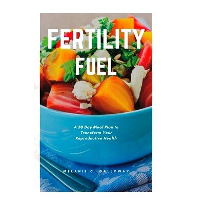 预订 Fertility Fuel: A 30 Day Meal Plan to Transform Your Reproductive Health: 9798393897062