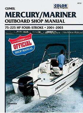 [预订]Mercury Four-Stroke Outboard 75-225 hp 2001-2003 9780892878765