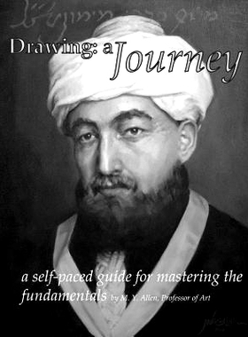 预订 Drawing: A Journey: A Self-Paced Guide for Mastering the Fundamentals: 9781717155115