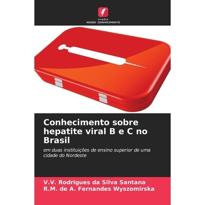 预订 Conhecimento sobre hepatite viral B e C no Brasil 9786209528927